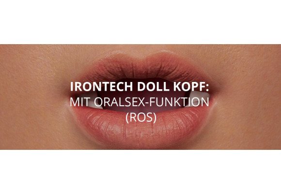 Irontech Dolls Kopf mit Oralsex-Funktion (ROS)